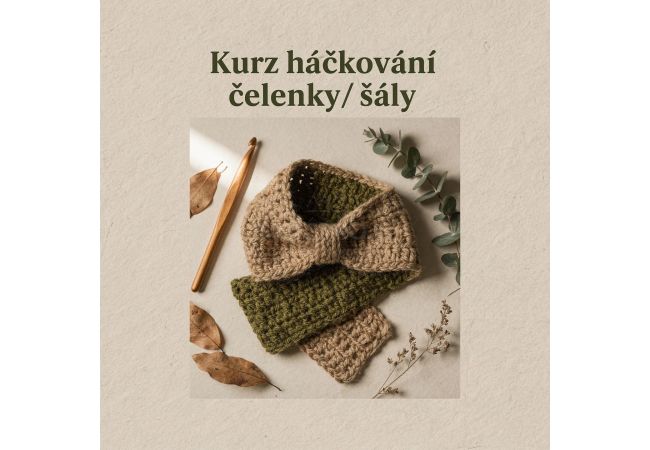 Praha 4.2. - Kurz háčkovanie čelenky alebo šály
