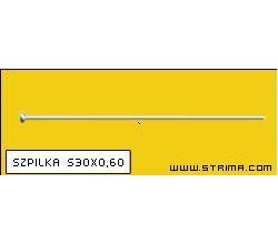 Oceľový špendlík, 30x0, 6mm, 500gr., cca 6500ks